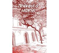 Triángulo mortal: una novela negra