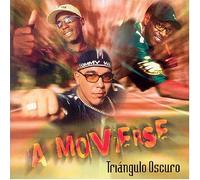 Triangulo Oscuro - A Moverse