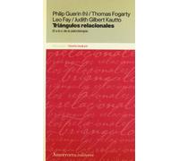 Triángulos Relacionales: El a-b-c de la Psicoterapia (Psicología y psicoanálisis)