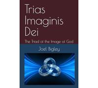 Trias Imaginis Dei: The Triad of the Image of God