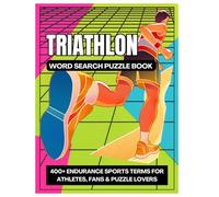Triathlon Word Search Puzzle Book: 400+ Endurance Sports Terms for Athletes, Fans & Puzzle Lovers