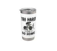 Triatlón Tri Hard Or Go Home Vaso térmico de acero inoxidable de doble pared
