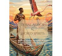 Tribal Africa and Sacred Spirits: An Abstract Geometric Coloring Book for Adults. 30 Premium Detailed Cubism Illustrations with Black-Backed Pages for Stress Relief and Relaxation (Fractured Realms)