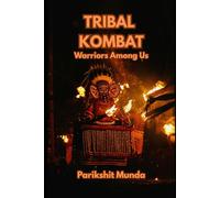 TRIBAL KOMBAT: Warriors Among Us