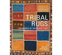 Tribal Rugs: Treasures of the Black Tent