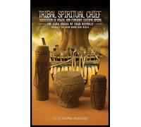 TRIBAL SPIRITUAL CHIEF, SUCCESSION OF POWER, AND FUNERARY CUSTOMS AMONG THE SARA KHABA OF CHAD REPUBLIC