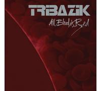 Tribazik - All Blood Is Red