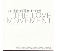 A Tribe called Quest - Love Movement