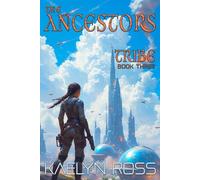 Tribe: The Ancestors: 3 (Tribe Series)