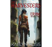 Tribe: The Harvesters: 2 (Tribe Series)