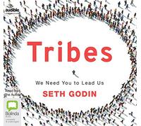 Tribes: We Need You to Lead Us [Audio]