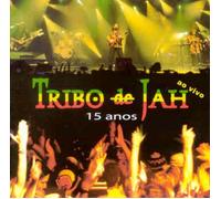 Tribo De Jah - 15 Anos