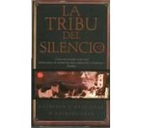 Tribu del silencio, la (Punto De Lectura)