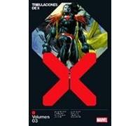 Tribulaciones De X 3. Marvel Premiere