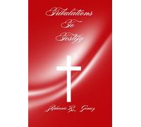 Tribulations To Testify