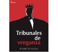Tribunales De Venganza (ebook)