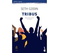 Tribus: Necesitamos Que Tú Nos Lideres / Tribes: We Need You to Lead Us (Marketing Y Ventas)