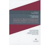 Tributacion De La Vivienda En El Derecho Español Y Comparado: Problema