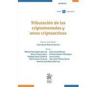 Tributación de las criptomonedas y otros criptoactivos (Temática Tirant Tributario)