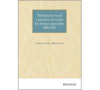 Tributación local y práctica de todos los bienes especiales (BICES)