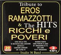 Tribute a Eros Ramazzotti - Ramazzotti & Ricchi E Poveri [Import]