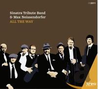 Tribute, Sinatra Band - All The Way [Import]