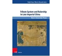 Tribute System And Rulership In Late Imperial China (ebook)