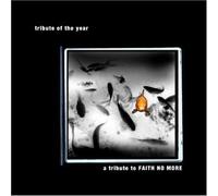 Tribute to Faith No More: Tribute of the Year