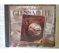 Tribute To Glenn Miller: Big Band Collector's Series