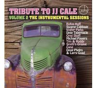 Tribute To J J Cale - Tribute To J J Cale Vol 2 The Instrumental Sessions
