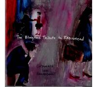 Tribute to Radio Head - Corporate Love Breakdown: Blueg