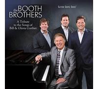 The Booth Brothers – Tribute to Songs of Gaithers