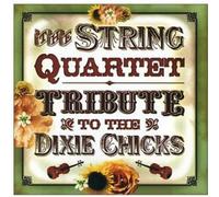 Tribute to the Dixie Chicks - String Quart Tribute to Dixie Chicks