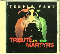 Tribute to the Martyrs, Temple Yard by Temple Yard (2005-01-01)