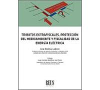 Tributos Extrafiscales Protección Del Medioambiente Y Fiscalidad De La