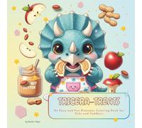 Tricera-Treats: An Easy and Fun Dinosaur Coloring Book for Kids and Toddlers