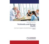 Trichinella and Human Health: One Vaccine Against a Hundred Diseases. Second Edition