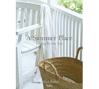 Tricia Foley – A Summer Place: Living by the Sea – Tapa dura – Importación USA