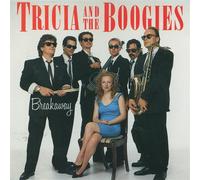 Tricia & The Boogies - Breakaway