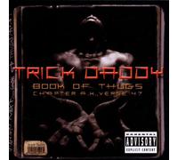Trick Daddy - Book of Thugs