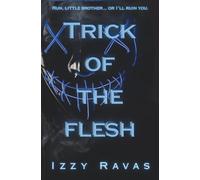 Trick of the Flesh: A Taboo Halloween Dark Romance (What We Don't Say)