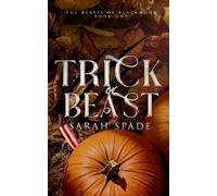 Trick or Beast: a Halloween Romance (The Beasts of Blackmoor)