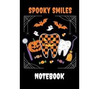 Trick or Teeth! Spooky Smiles Dental Notebook: Classic Black and Orange Halloween Journal for Dental Students and Hygienists