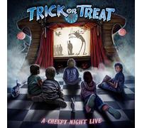 Trick Or Treat - A Creepy Night Live (Ltd.Digi)