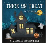 Trick or Treat: A Halloween Counting Book