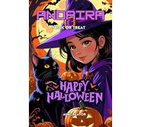 Trick or Treat: A Spooky and Funny Halloween Story for Kids: An Adventure with Ghosts, Pumpkins, and a Black Cat - A Scary but Fun Book for Children Ages 7 and Up (Andairablox English)