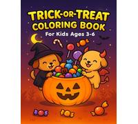 TRICK-or-TREAT Coloring Book: Cute, Non-Scary Halloween Pictures for Kids Ages 3-6 (Puppy Uncle Holiday Coloring Series)