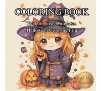Trick or Treat Cuteness: Halloween Coloring Fun: Adorable Witches, Werewolves, Zombies, and Mummies for Kids and Adults to Color (50 Unique Intricate Images Coloring Book)