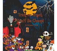 Trick or Treat, Don't Be Cheap!