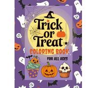 “Trick-or-Treat” Halloween Coloring Book: 20 cute illustrations of candies, lollipops, cupcakes & cookies to color - a relaxing fall activity